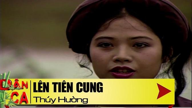 NSND Thúy Hường - Lên Tiên Cung | Quan Họ Bắc Ninh