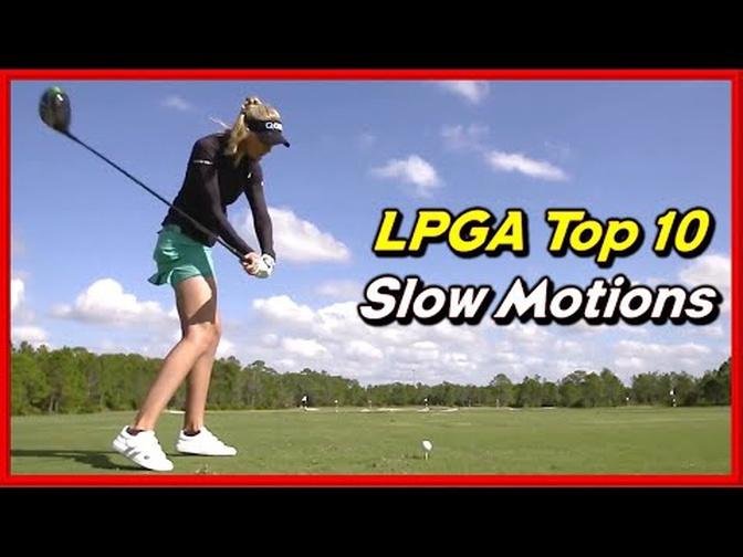 Fantastic Driver Slow Motions of 2023 LPGA Top 10