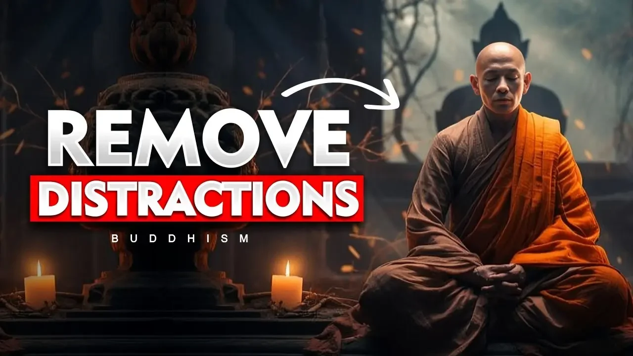 4 Tips to Remove Distractions and Stay Focused | Buddhism