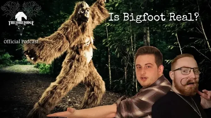 The Truth Behind Bigfoot | feat. History Daddy | Podcast Episode 78
