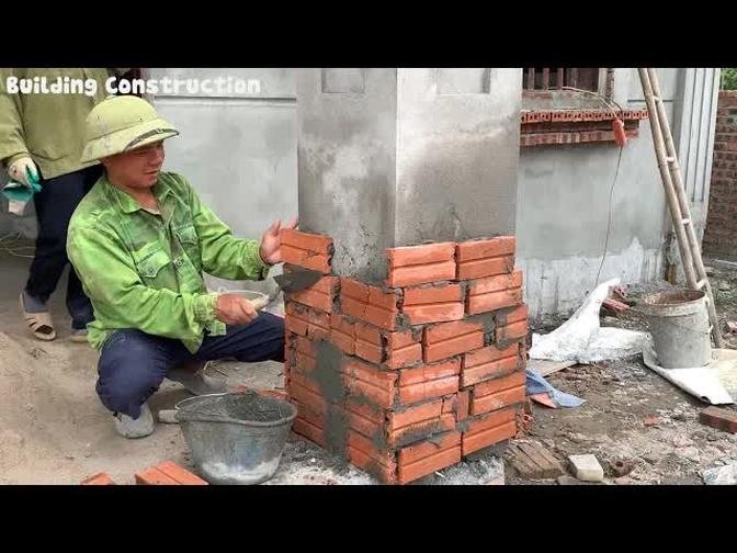 Technique Of Building The Foot Of The Porch Pillar With Bricks And Cement With Manual Tools