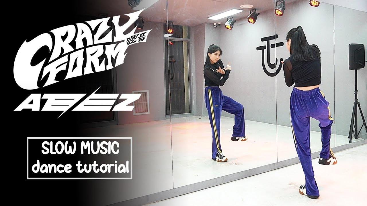 ATEEZ(에이티즈) - '미친 폼 (Crazy Form)' Dance Tutorial | SLOW MUSIC + Mirrored