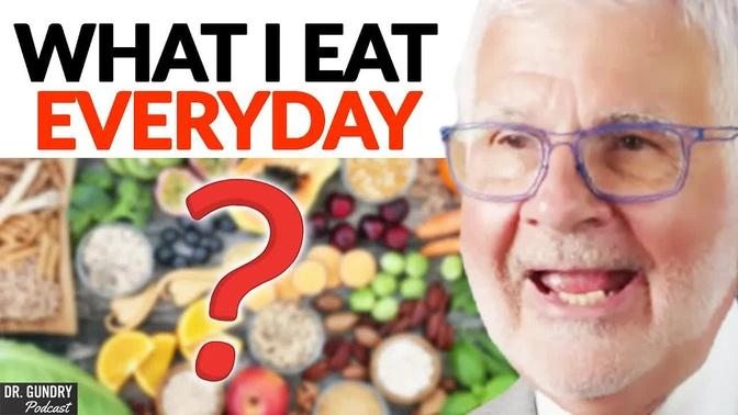 What I Eat In A Day For Better Health & Boosting Energy! | Dr. Steven Gundry