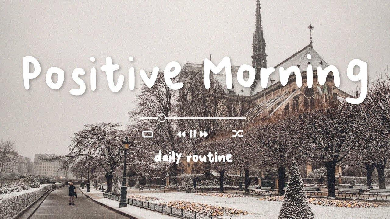 [作业用BGM] 寒い冬の日に聴きたい优しい洋楽大全集 - 部屋でかけ流したいお洒落な曲 - Positive Morning - Daily Routine