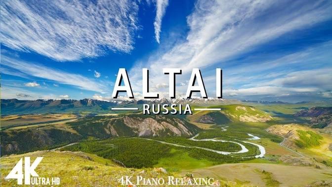 FLYING OVER ALTAI (4K UHD) - Relaxing Music Along With Beautiful Nature ...