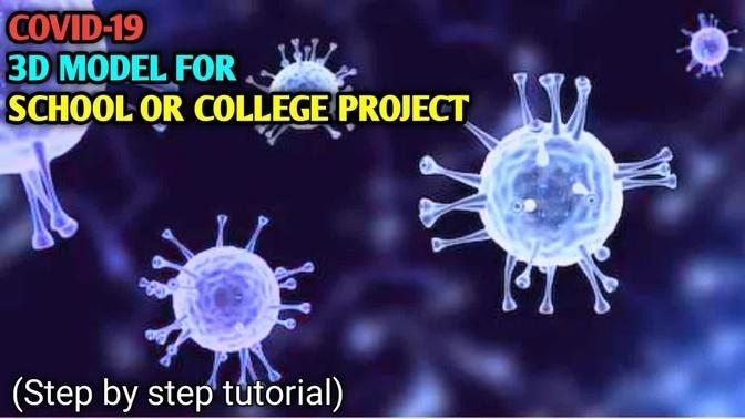 COVID-19 : coronavirus model for science project/ school project/Life science project/The Art Mind