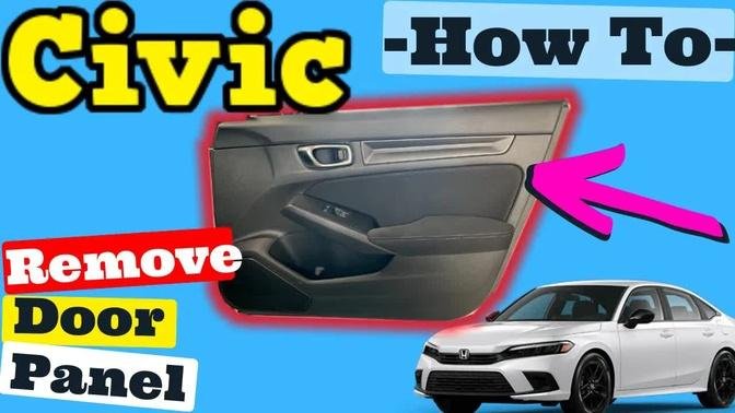 Honda Civic 2022 -- How to Remove the Front Door Panel Removal