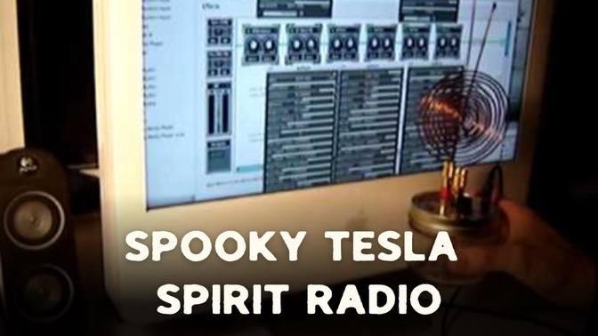 Spooky Tesla Spirit Radio | Videos | Discovery | Gan Jing World