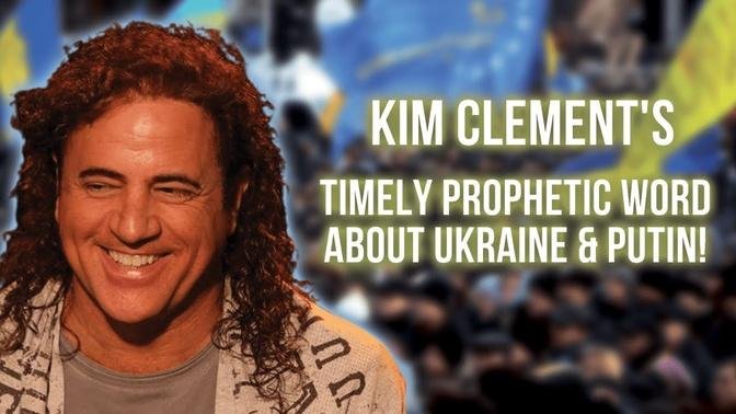 Kim Clement's Timely Prophetic Word About Ukraine & Putin!