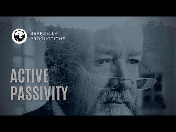 Iain McGilchrist | Active Passivity