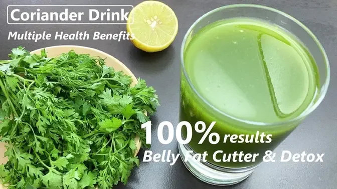 Coriander Drink | Belly Fat Cutter & Detox | 100% Results | Drink With Multiple Health Benefits