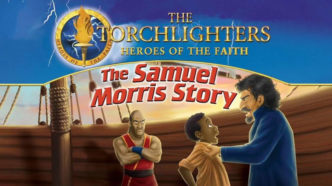 The Torchlighters: The Samuel Morris Story