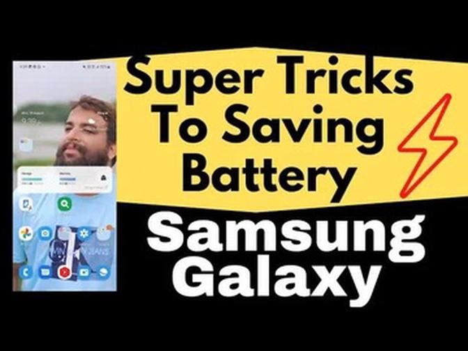 Super Tricks To Saving Battery on Samsung Galaxy