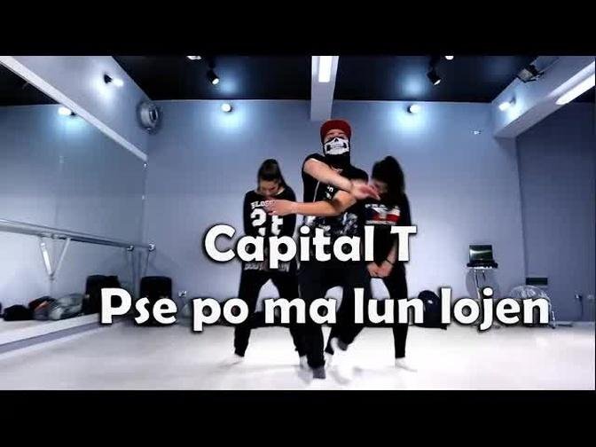 Capital T -  Pse po ma lun lojen - Dance Cover