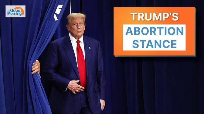 Trump Reveals Stance on Abortion Laws; Gaza Ceasefire Talks Underway ...