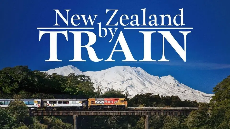 New Zealand by Train
