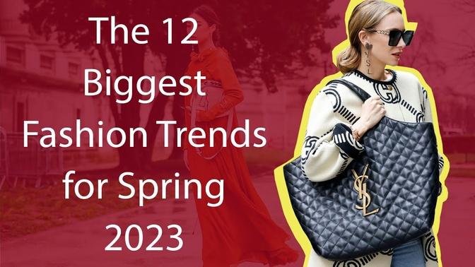 The 12 Biggest Fashion Trends for Spring 23