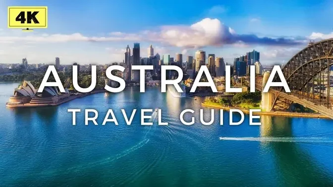 Australia - Travel Guide 4K