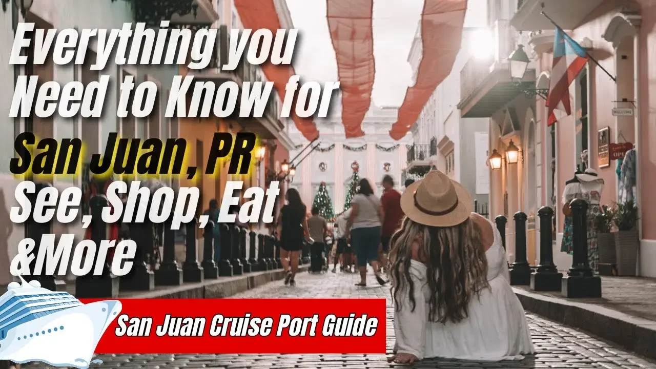San Juan Cruise Port Guide: What to Do, See, Eat, Tours & More #travelguide #sanjuan #cruiseship