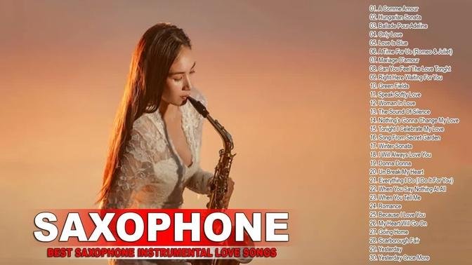 Top 100 Best Saxophone Love Songs of All Time 🎺 Most Beautiful Romantic Saxophone Instrumental Music