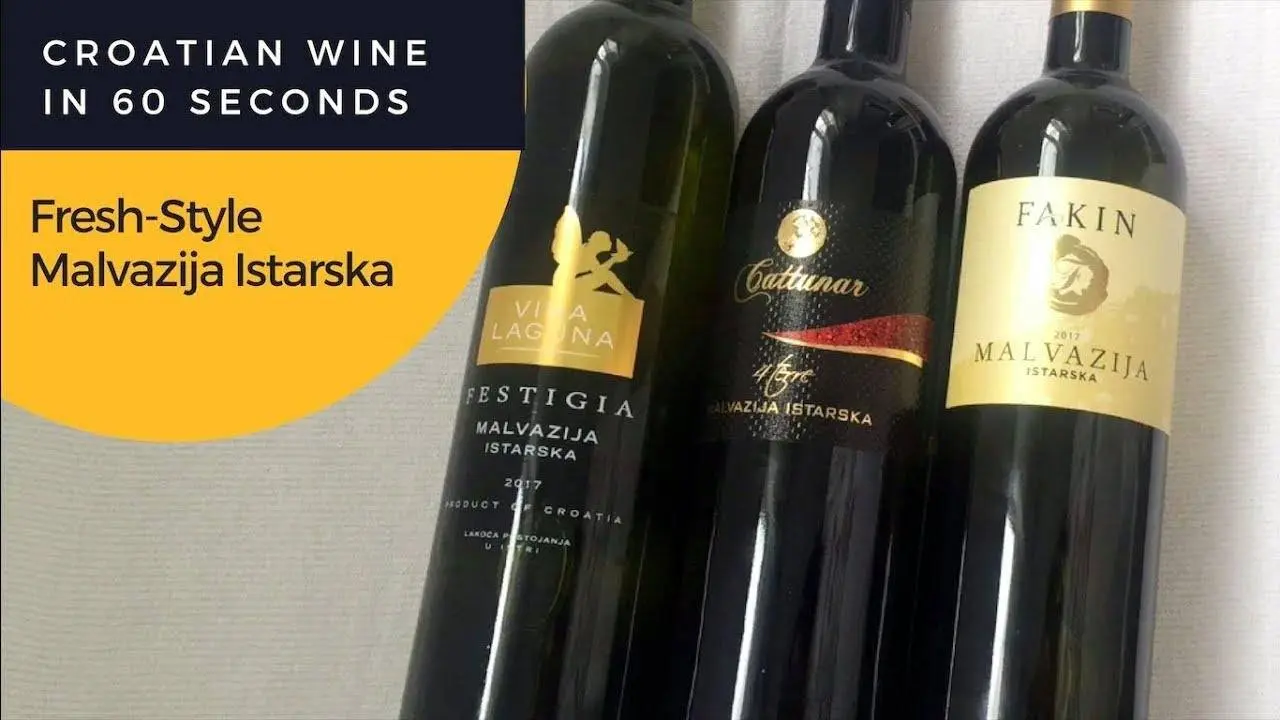 Croatian Wine in 60 Seconds: Fresh Malvazija Istarska
