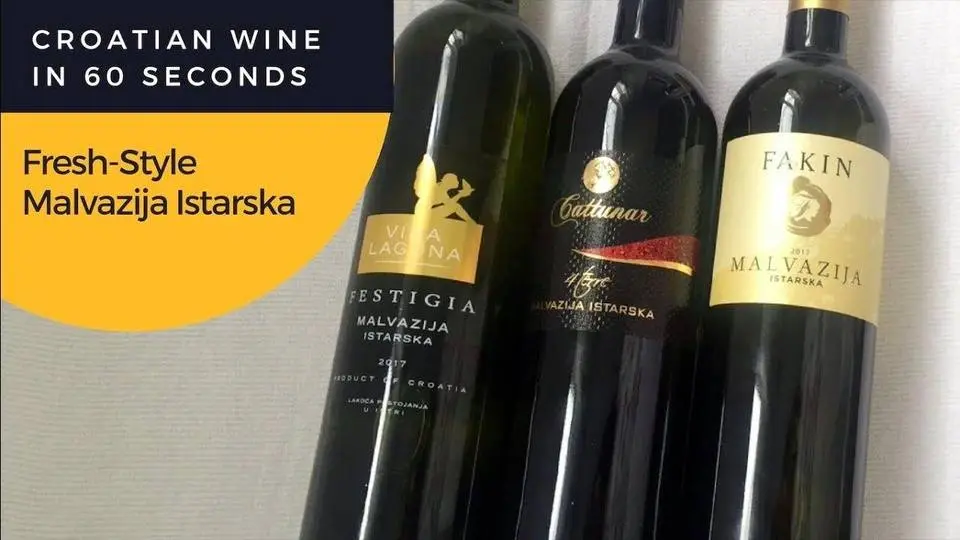Croatian Wine in 60 Seconds: Fresh Malvazija Istarska