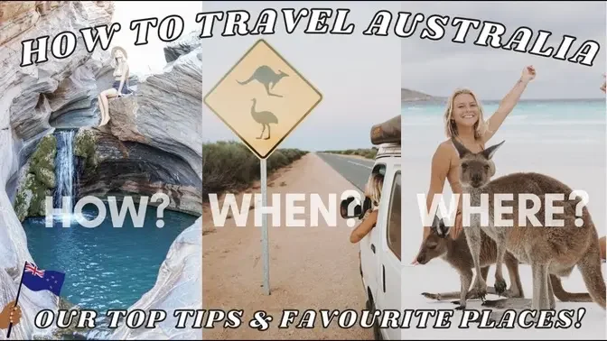 HOW TO TRAVEL AUSTRALIA | BEST PLACES & TOP TIPS 2022