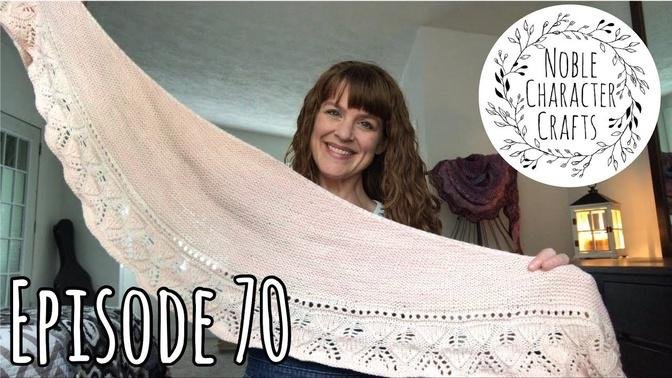 Noble Character Crafts - Episode 70