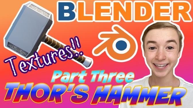 Thor's Hammer Blender Tutorial - Part Three