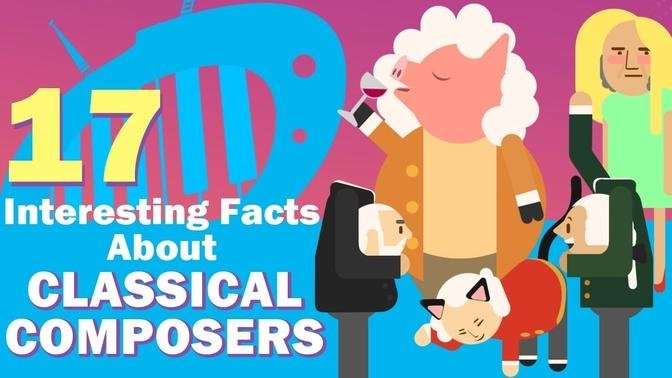 17 Interesting Facts About Classical Composers