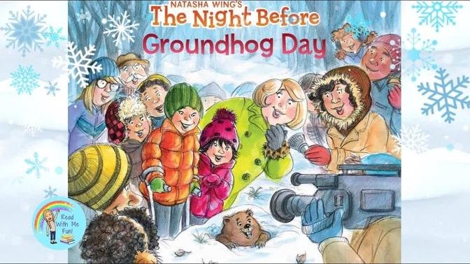 ❄️ The Night Before Groundhog Day- Kids Books Read Aloud - Winter Bedtime Stories- Persistence