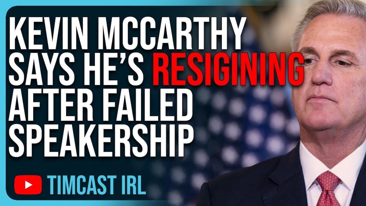 Kevin McCarthy Announces He’s RESIGINING, He’s Quitting After Failed Speakership