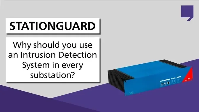 StationGuard_Why_should_you_use_an_Intrusion_Detection_System_in_every_substation