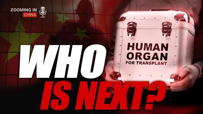 Who Will Be the Next Victim of Organ Harvesting after China Exhaust Falun Gong and Uyghers?