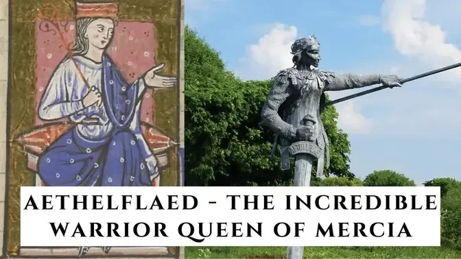 Aethelflaed - The Incredible Warrior Queen Of Mercia