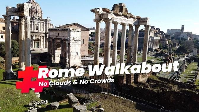 Rome Walkabout: No Clouds & No Crowds