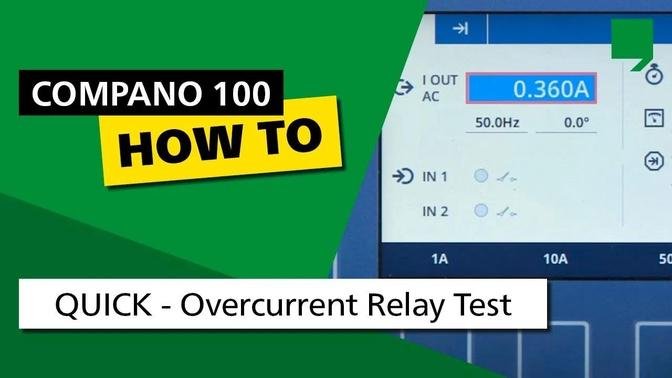 COMPANO_100_Do_It_Yourself_tutorial_02_-_QUICK_Overcurrent_Relay_Test