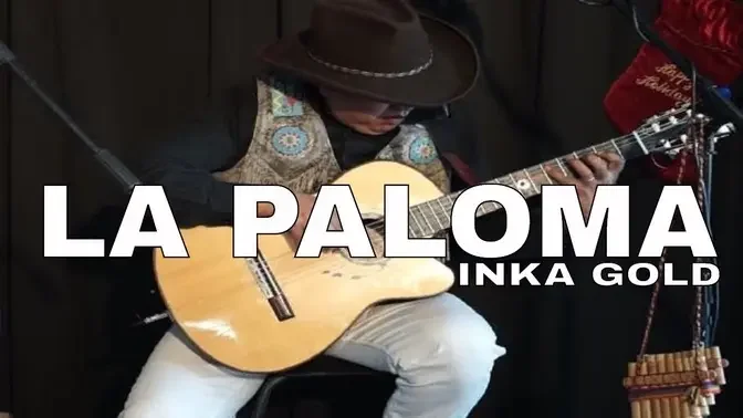 Regan contar en cualquier momento LA PALOMA | PAN FLUTE AND GUITAR by INKA GOLD