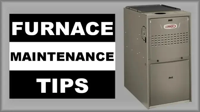 Furnace Maintenance Tips: Gas Fired Low-Mid Efficiency