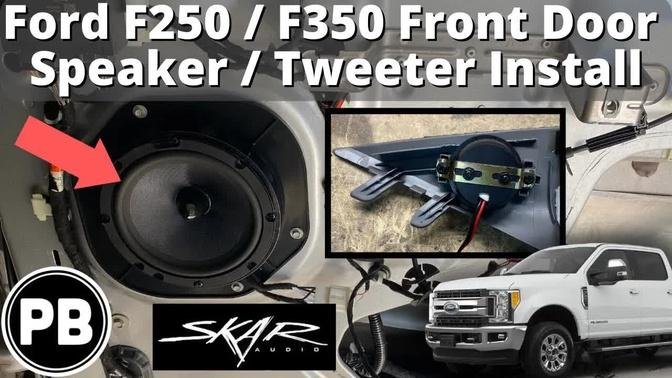 2017 - 2022 Ford F250 / F350 Front Door Speaker / Tweeter Install