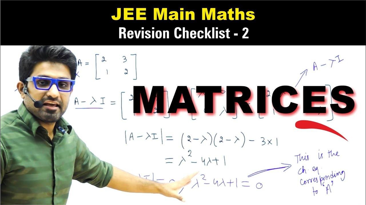 Matrices | Revision Checklist 2 for JEE Main Maths