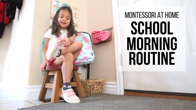 MONTESSORI AT HOME: School Morning Routine (with a Preschooler + Toddler!)