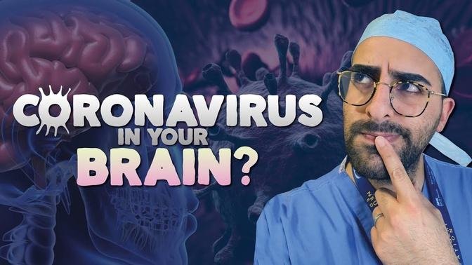 Coronavirus in your brain