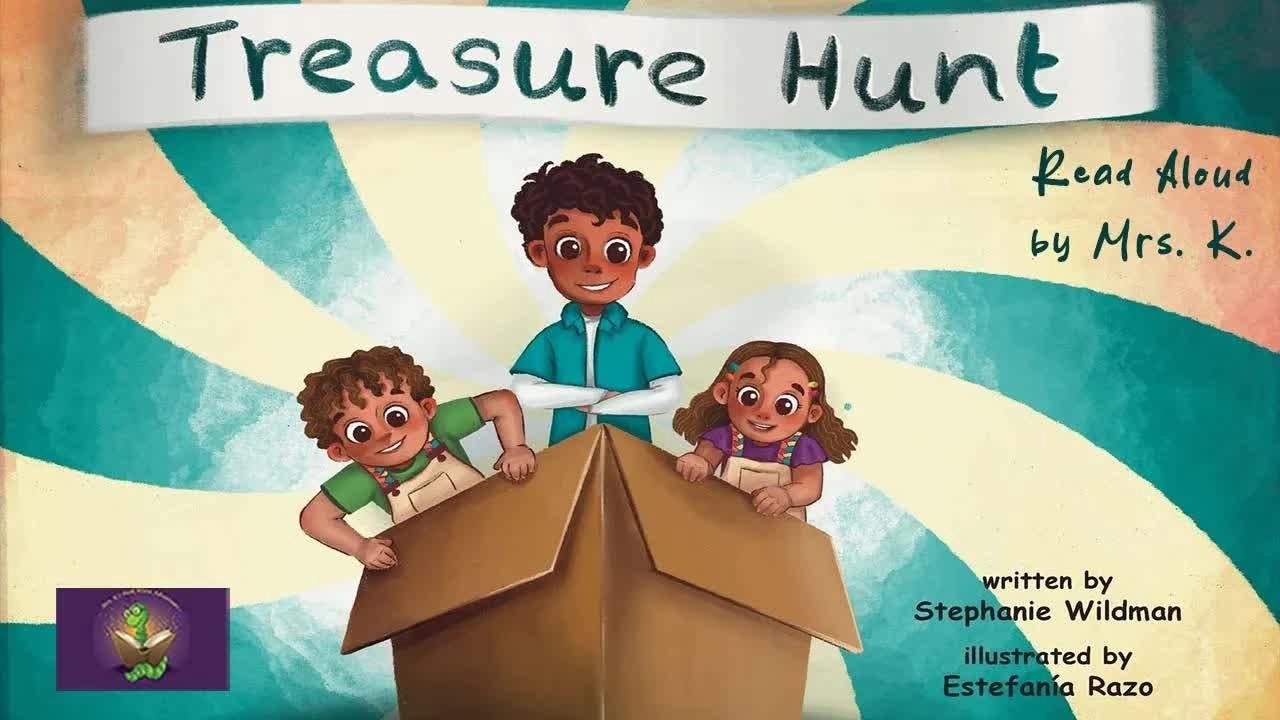 TREASURE HUNT by Stephanie Wildman & Estefania Razo read aloud -  A Kids Picture Book read along