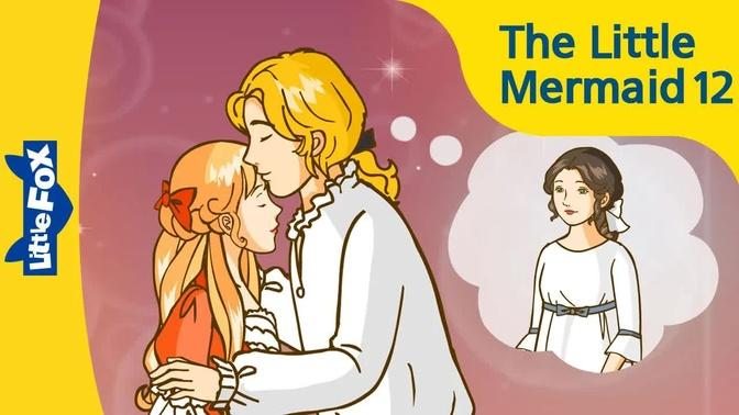 The Little Mermaid 12 | Princess | Stories for Kids | Fairy Tales | Bedtime Stories