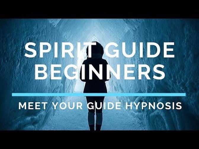 BEGINNER MEET YOUR SPIRIT GUIDE HYPNOSIS W INSTRUCTIONS 432 HZ 