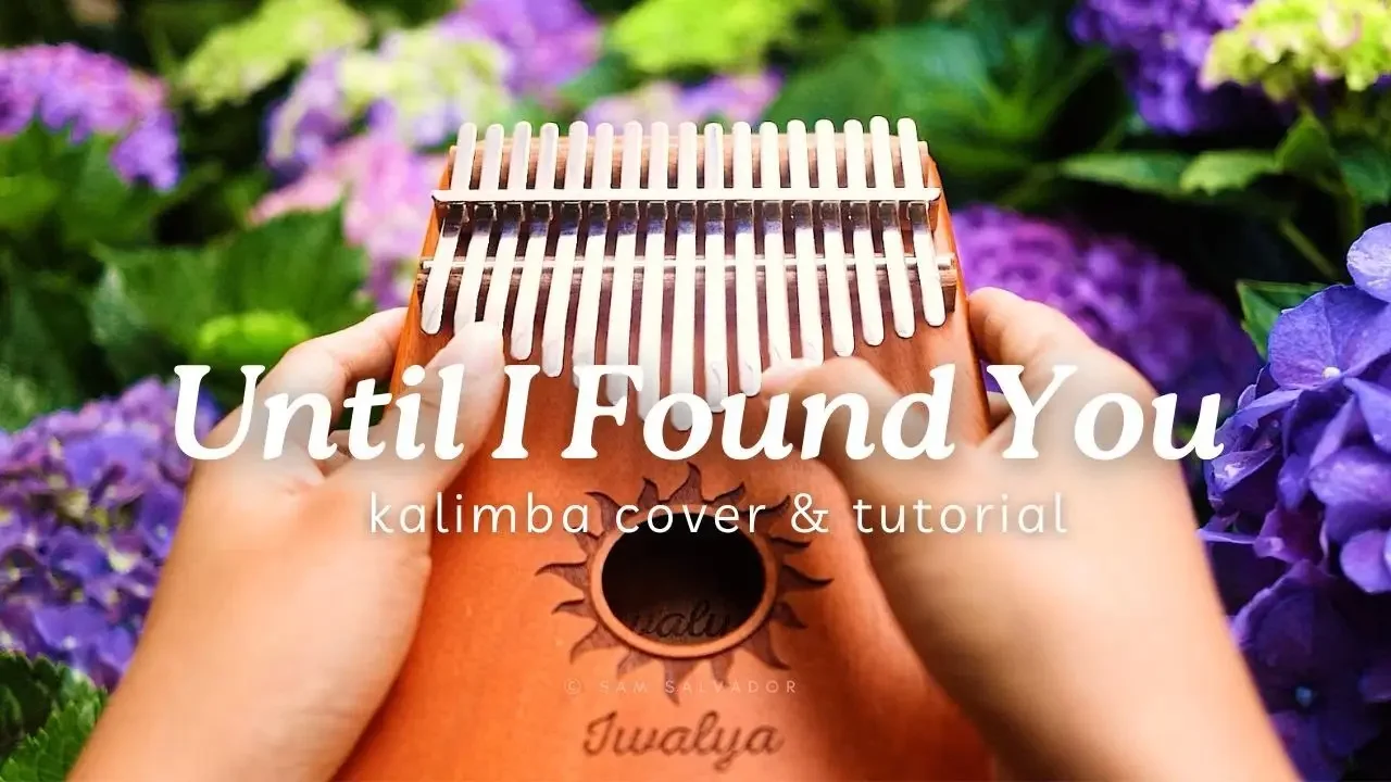 Until I Found You by Stephen Sanchez Kalimba Cover & Tutorial