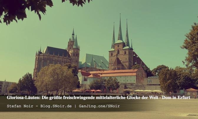 Gloriosa-Läuten: Die größte freischwingende mittelalterliche Glocke der Welt - Dom in Erfurt