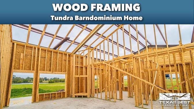 WALKTHROUGH the Wood Framing of the Tundra BARNDOMINIUM HOME  Texas Best Construction