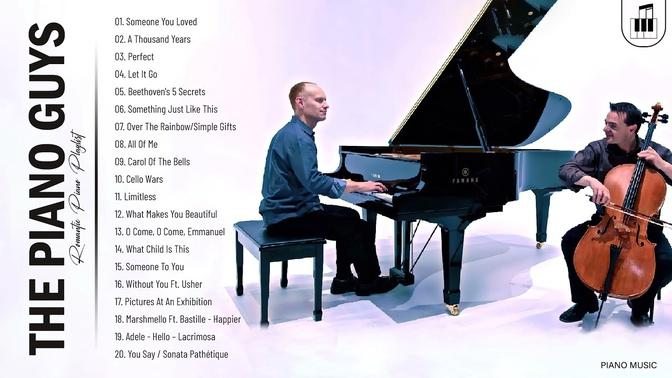 The Best of ThePianoGuys 2021 - Piano Music Collection - ThePianoGuys Greatest Hits